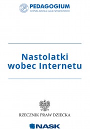Badanie "Nastolatki wobec Internetu" (2014)